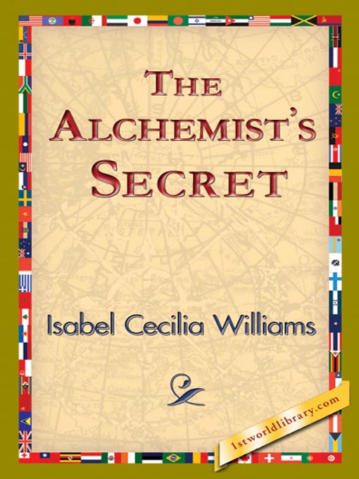 Title details for The Alchemist's Secret by Isabel Cecilia Williams - Available